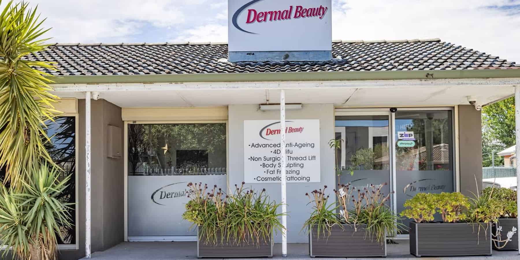 Dermal Beauty clinic exterior in Maddington